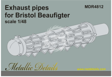 Bristol Beaufighter. Exhaust pipes-Tamiya Metallic Details MDR4812 