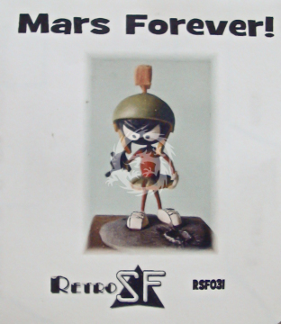 Mars Forever! (Marvin the Martian) RSF031 RetrokiT