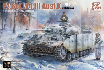 Pz.Bef.Wg.III Ausf.K 2in1 w/Schürzen Border Model BT-048 skala 1/35