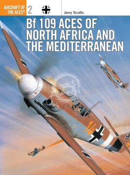 Bf 109 Aces of North Africa and the Mediterranean