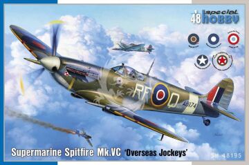 Supermarine Spitfire Mk.VC 'Overseas Jockeys' Special Hobby SH48195 skala 1/48