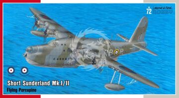 Short Sunderland Mk.I/II ‘The Flying Porcupine’ Special Hobby SH72438 skala 1/72