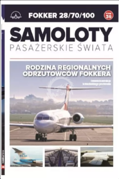 Samoloty pasażerskie świata Tom 36 FOKKER 28/70/100