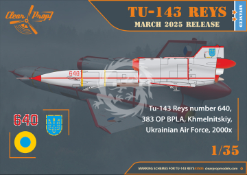 Tu-143 Reys Photo Reconnaissance - Clear Prop! CP3505 skala 1/35
