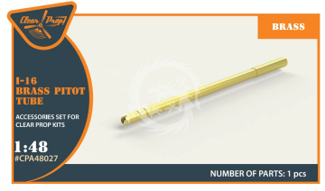 Mosiężna rurka pitota I-16 brass pitot tube Clear Prop CPA48027 skala 1/48