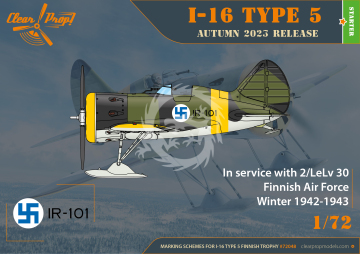 PREORDER - I-16 Type 5 In Finnish Service Clear Prop CP72048 skala 1/72