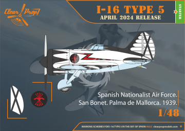  I-16 Type 5 (late) in the sky of Spain Clear Prop CP4822 skala 1/48