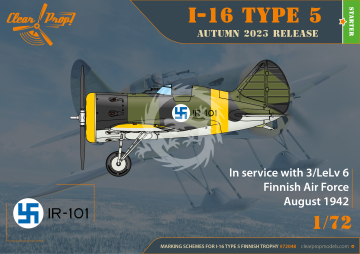 PREORDER - I-16 Type 5 In Finnish Service Clear Prop CP72048 skala 1/72