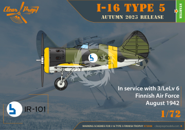 PREORDER - I-16 Type 5 In Finnish Service Clear Prop CP72048 skala 1/72