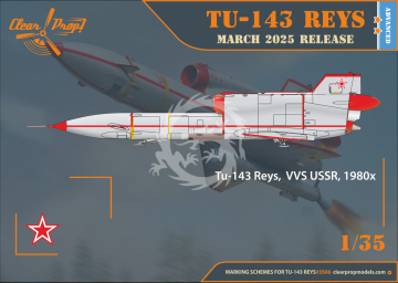 Tu-143 Reys Television Reconnaissance - Clear Prop! CP3506 skala 1/35
