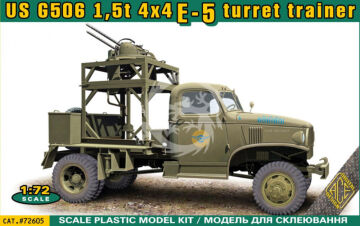 NA ZAMÓWIENIE - US G506 1,5t 4x4 E-5 turret trainer - ACE72605 skala 1/72