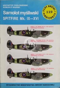 KRZYSZTOF CHOŁONIEWSKI - SAMOLOT MYŚLIWSKI SPITFIRE MK IX XVI